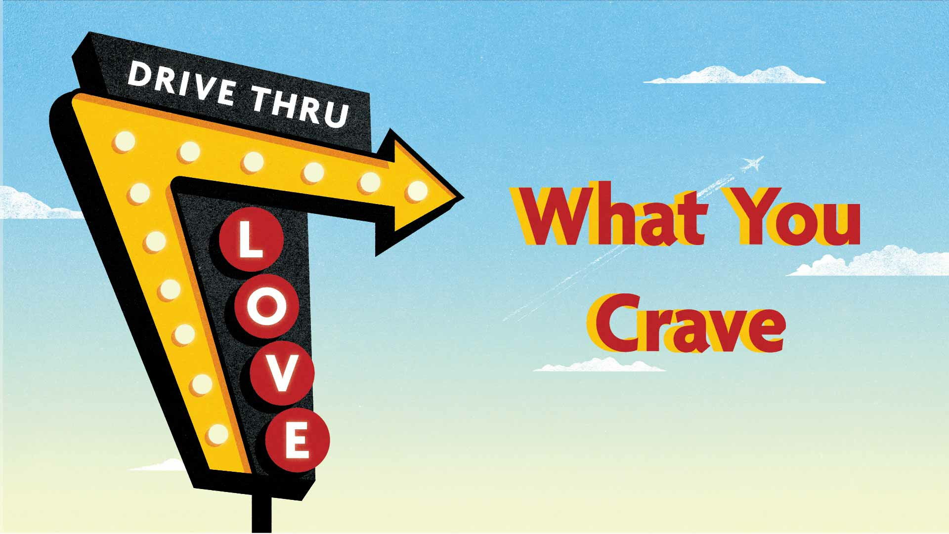 What You Crave