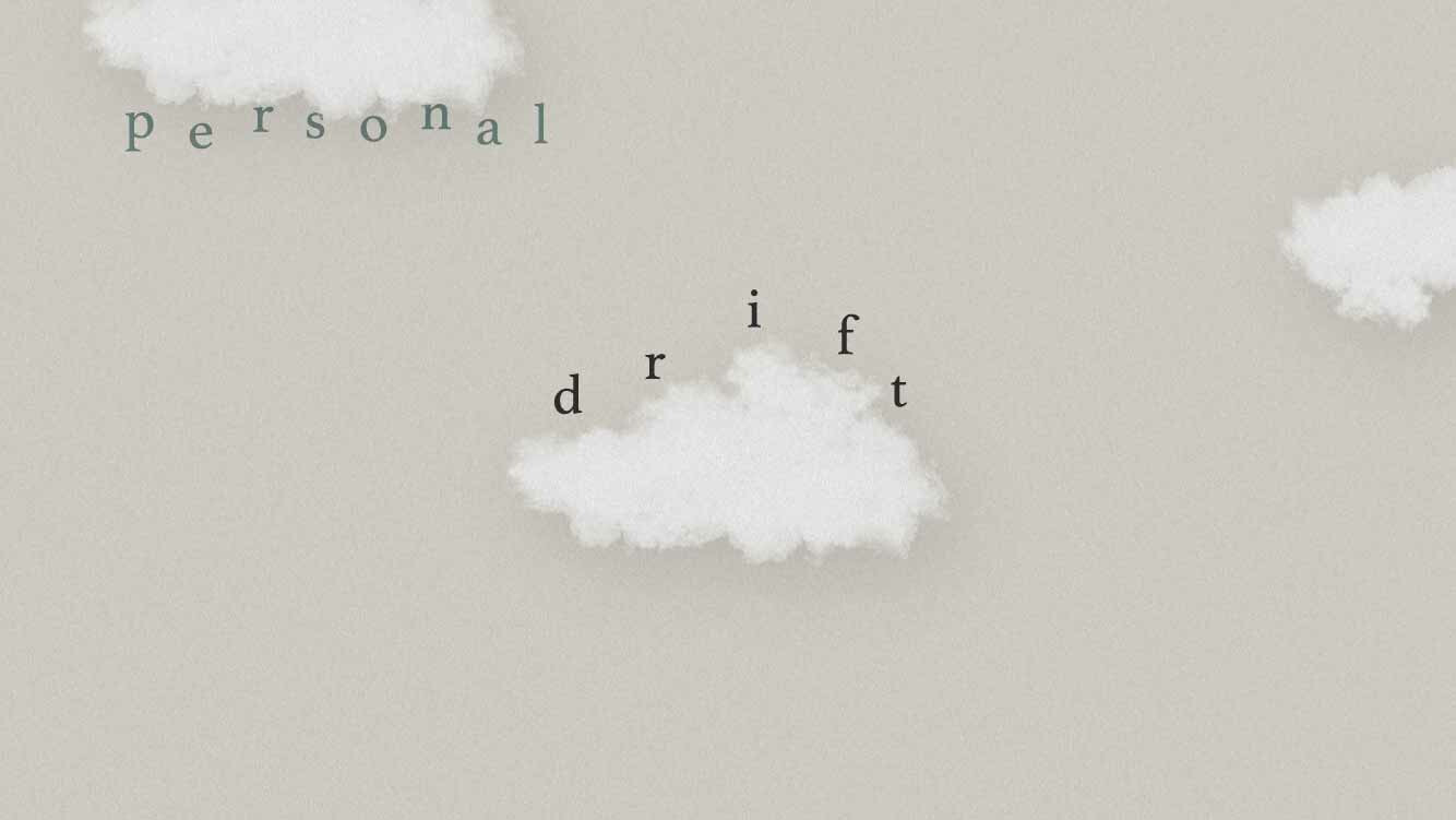 Personal Drift