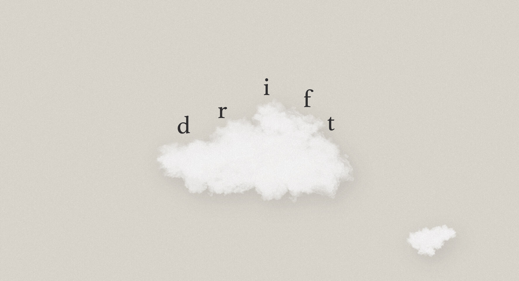 Drift