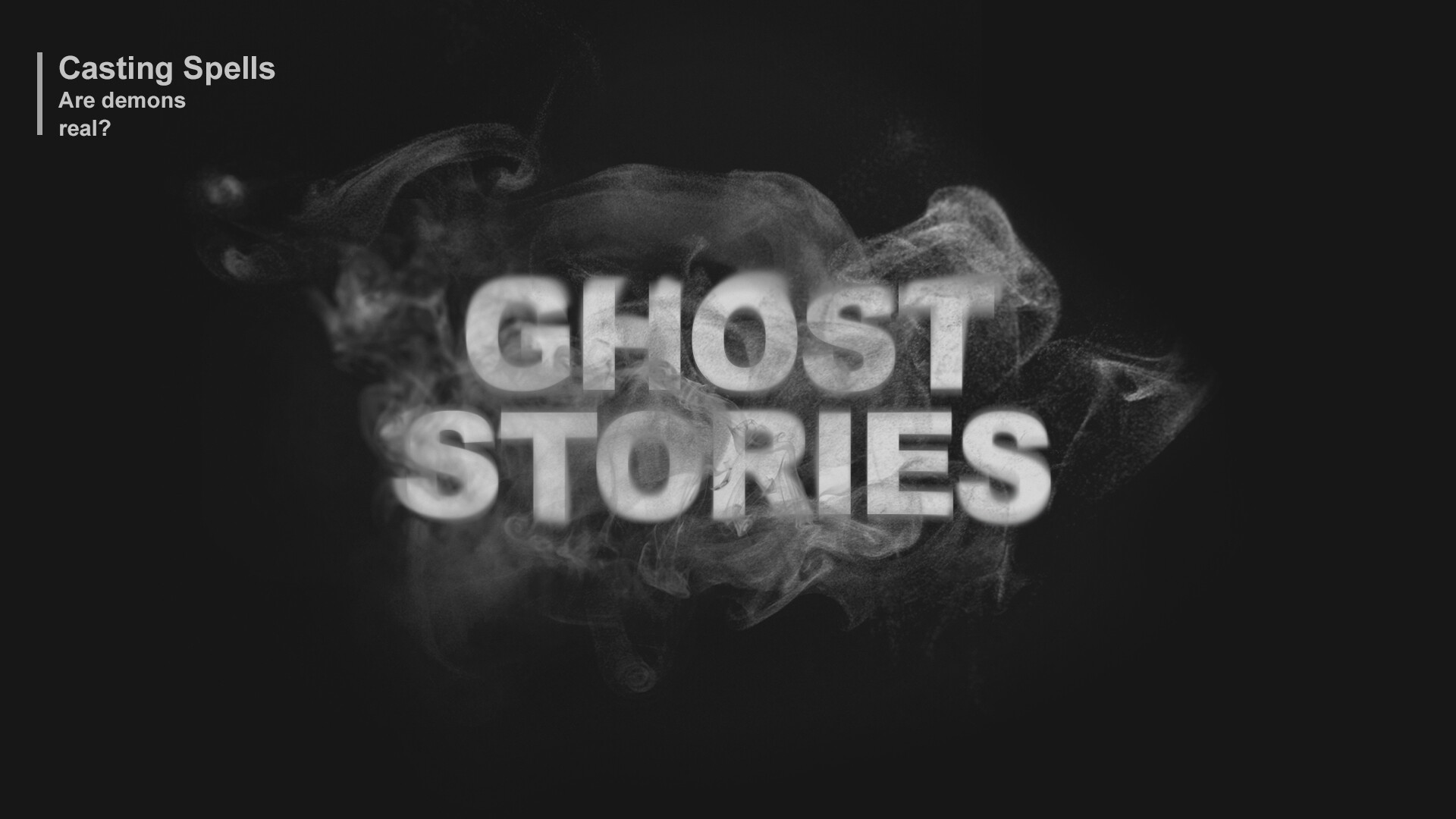 Casting Spells // Are demons real?