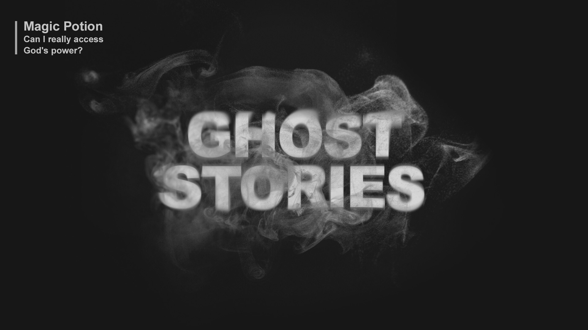 Magic Potion // Can I really access God's power?