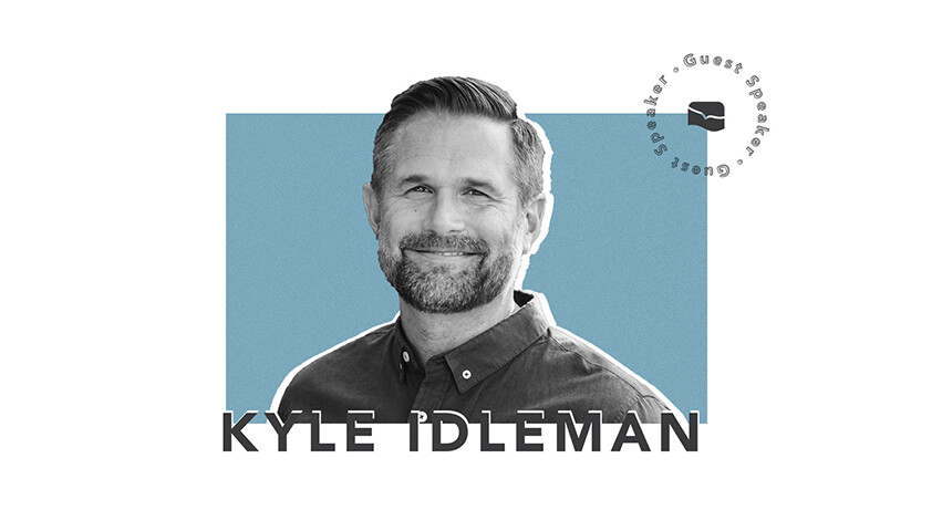 Guest Speaker: Kyle Idleman
