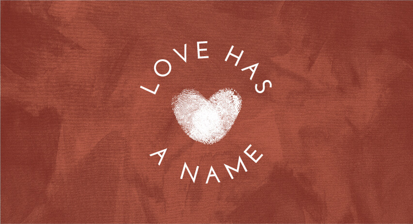 Love Has a Name