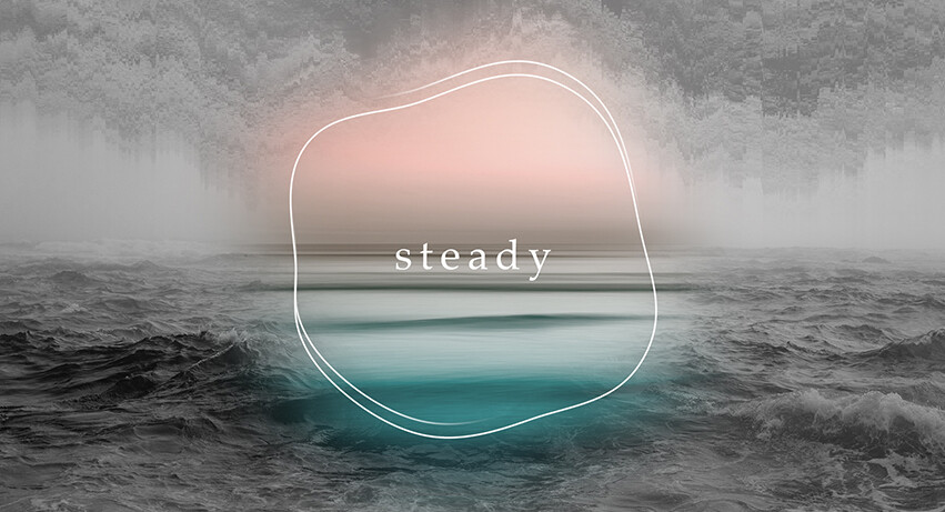 Steady