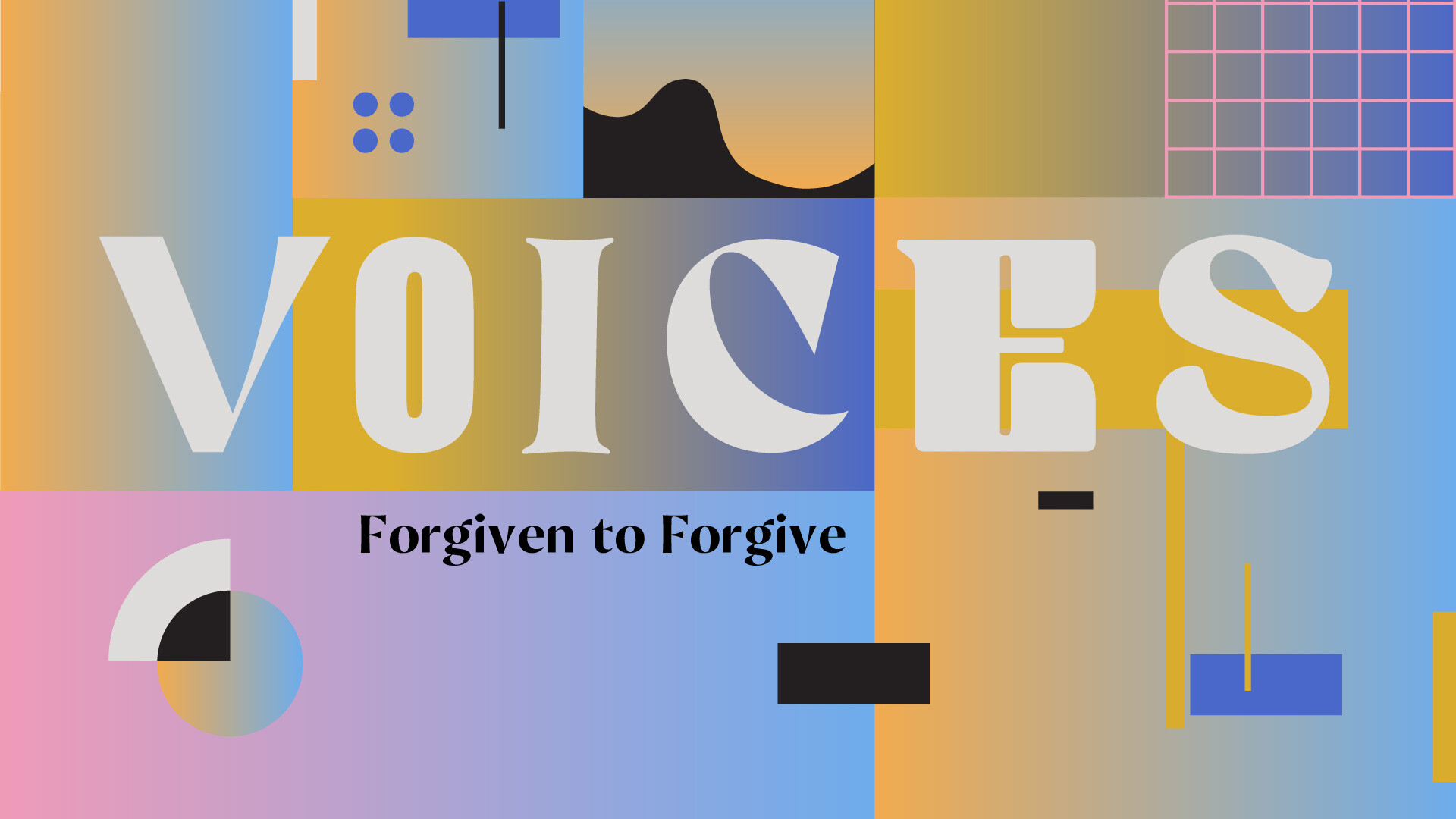 Forgiven to Forgive